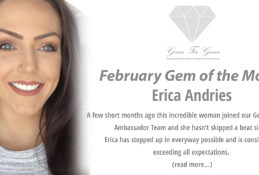 The Gem of the Month for February is Erica Andries